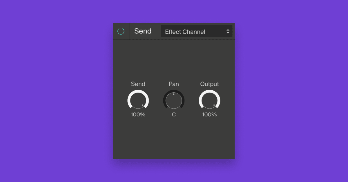 Send | Route your channels to a send effect | Soundation